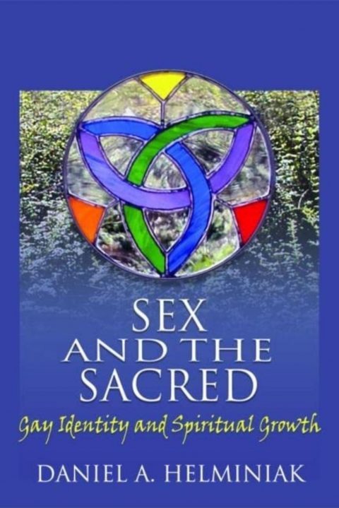 Sex and the Sacred: Gay Identity and Spiritual Growth